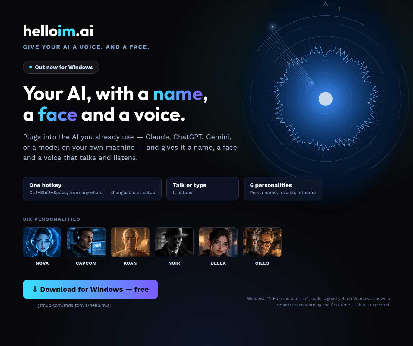 helloim.ai: your AI, with a name, a face and a voice. Six personalities: Nova, Capcom, Koan, Noir, Bella and Giles.
